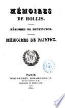 Mémoires de Hollis. Mémoires de Huntington. Mémoires de Fairfax