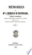 Memoires de J. Brumauld de Beauregard précédés de sa vie, écrite sur des notes et des documents authentiques