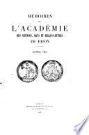 Mémoires de l'Académie des sciences, arts et belles lettres de Dijon