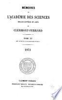 Memoires de l'Académie des sciences, belles-lettres et arts de Clermont-Ferrand