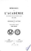 Mémoires de l'Académie des Sciences, Belles-Lettres et Arts de Lyon