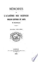 Mémoires de l'Académie des sciences, belles-lettres et arts de Marseille
