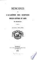 Mémoires de l'Académie des Sciences, Belles-Lettres et Arts de Marseille
