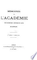Mémoires de l'académie des sciences, lettres et arts d'Arras