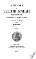 Mémoires de l'Académie impériale des sciences inscriptions et belles-lettres de Toulouse