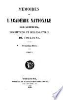 Mémoires de l'Académie nationale des sciences, inscriptions et belles-lettres de Toulouse