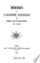 Memoires de l'academie royale des sciences, arts et belles-lettres de Caen