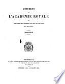 Mémoires de l'Academie royale des sciences, des lettres et des beaux-arts de Belgique