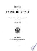 Mémoires de l'Académie royale des sciences, des lettres et des beaux-arts de Belgique. ..