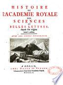 Mémoires de l'Académie royale des sciences et belles-lettres depuis l'avénement de Fréderic Guillaume III au trône avec l'histoire pour le même temps