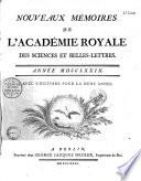 Mémoires de l'Académie royale des sciences et belles-lettres depuis l'avénement de Fréderic Guillaume III au trône avec l'histoire pour le même temps