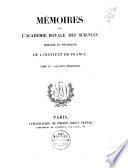 Mémoires de l'Académie Royale des Sciences morales et politiques de l'Institut de France..