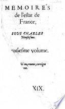 Mémoires de l'Estat de France, sous Charles neufiesme