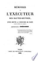 Mémoires de l'éxécuteur des hautes oeuvres