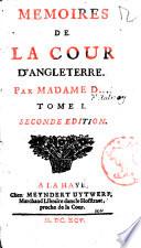 Memoires de la cour d'Angleterre. Par madame D.... Tome 1. \-2.!