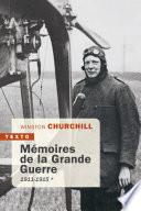 Mémoires de la Grande Guerre T1