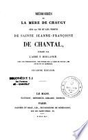 Mémoires de la Mère de Chaugy sur la vie et les vertus de Sainte Jeanne-Françoise de Chantal