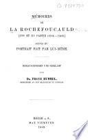 Mémoires de La Rochefoucauld [lére et IIe partie (1624-1649)] suivis du portrait fait par lui-même