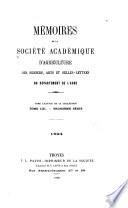 Mémoires de la Société académique d'agriculture, des sciences, arts et belles-lettres du département de l'Aube