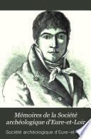Mémoires de la Société archéologique d'Eure-et-Loir