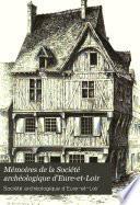 Mémoires de la Société archéologique d'Eure-et-Loir