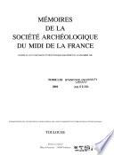 Mémoires de la Société archéologique du Midi de la France