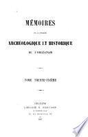 Mémoires de la Société archéologique et historique de l'Orléanais