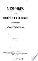 Memoires de la societe archeologique et historique des Cotes-du-Nord
