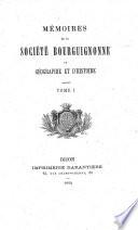 Mémoires de la Société bourguignonne de géographie et d'histoire