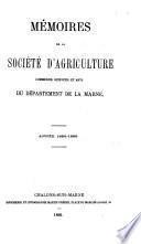 Mémoires de la Société d'agriculture, commerce, sciences et arts du département de la Marne