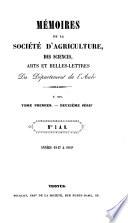 Mémoires de la Société d'agriculture, des sciences, arts et belles-lettres du département de l'Aube