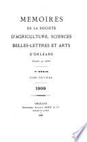 Mémoires de la Société d'agriculture, sciences, belles-lettres et arts d'Orléans