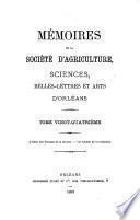 Mémoires de la Société d'agriculture, sciences, belles-lettres et arts d'Orléans