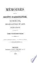 Mémoires de la Société d'agriculture, sciences, belles-lettres et arts d'Orléans