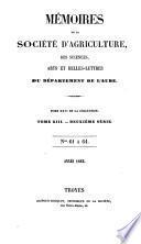 Memoires de la Societe d'Agriculture,des Sciences,Arts et Belles-Lettres du departement de l'Aube Annee 1862