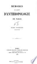 Mémoires de la Société d'anthropologie de Paris