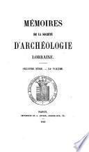 Mémoires de la Société d'archéologie lorraine