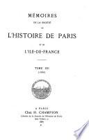 Mémoires de la Société de l'histoire de Paris et de l'Île-de-France