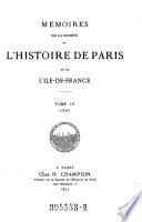 Memoires de la société de l'histoire de Paris et de l'Ile-de-France