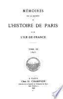 Mémoires de la Société de l'Histoire de Paris et de l'Ile-de-France