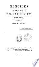 MEMOIRES DE LA SOCIETE DES ANTIQUAIRES DE LA MORINIE
