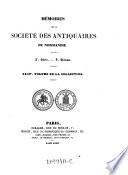 Mémoires De La Société Des Antiquaires De Normandie