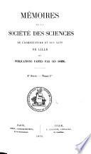Mémoires de la Société des sciences, de l'agriculture et des arts de Lille
