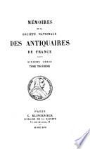 Mémoires de la Société nationale des antiquaires de France