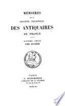 Mémoires de la Société nationale des antiquaires de France