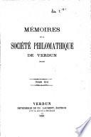 Mémoires de la Société Philomathique du Verdun (Meuse)