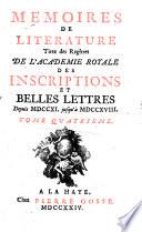 Memoires de literature tirés des registres de l'Academie royale des inscriptions et belles lettres