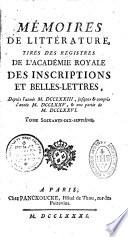 Mémoires de littérature tirés des registres de l'Académie royale des inscriptions et belles-lettres...