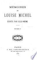 Mémoires de Louise Michel écrits par elle-même