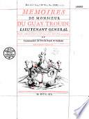 Mémoires de M. Du Guay-Trouin, lieutenant-général des armées navales de France ...